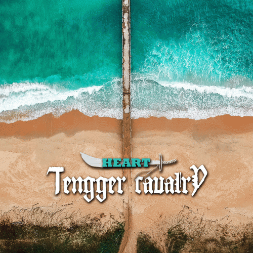 Tengger Cavalry : Heart